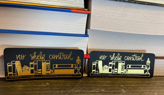 No Shelf Control Bookmark